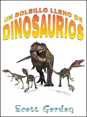 cover image of Un Bolsillo Lleno de Dinosaurios